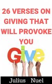 26 Verses On Giving That Will Provoke You (eBook, ePUB)