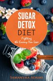 Sugar Detox Diet (eBook, ePUB)