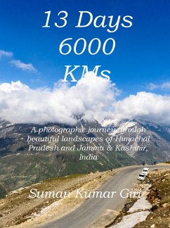 13 Days 6000 KMs (eBook, ePUB) - Giri, Suman Kumar