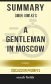 Summary: Amor Towles's A Gentleman in Moscow (eBook, ePUB)
