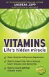 Vitamins. Life´s hidden miracle.... - Bild 1
