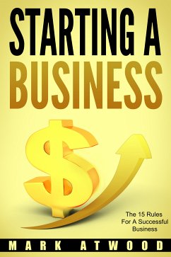 Starting A Business (eBook, ePUB) - Atwood, Mark