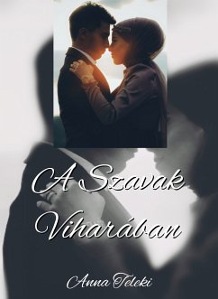 A Szavak Viharában (eBook, ePUB) - Teleki, Anna