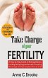 Take Charge of Your Fertility (eBook,... - Bild 1