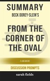 Summary: Beck Dorey-Slein's From the Corner of the Oval (eBook, ePUB)