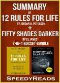 Summary of 12 Rules for Life: An Antidote to Chaos by Jordan B. Peterson + Summary of Fifty Shades Darker by EL James 2-in-1 Boxset Bundle (eBook, ePUB)