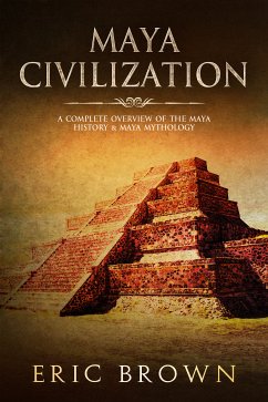 Maya Civilization (eBook, ePUB) - Brown, Eric