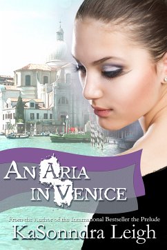 An Aria in Venice (eBook, ePUB) - Leigh, KaSonndra