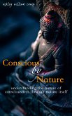Conscious by Nature (eBook, ePUB)