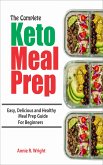 The Complete Keto Meal Prep (eBook, ePUB)