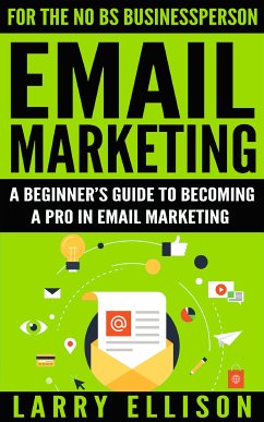 Email Marketing (eBook, ePUB) - Ellison, Larry