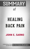 Summary of Healing Back Pain: The Mind-Body Connection (eBook, ePUB)