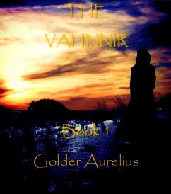 The Vahnnir (eBook, ePUB) - Aurelius, Golder