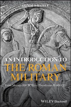 An Introduction to the Roman Military (eBook, ePUB) - Whately, Conor