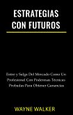 Estrategias Con Futuros (eBook, ePUB)