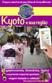 Japão: Kyoto e sua região (eBook, ePUB)