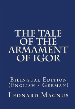 The Tale Of The Armament Of Igor (eBook, ePUB) - Sederholm, Carl; Magnus, Leonard A.