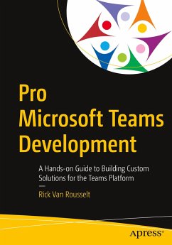 Pro Microsoft Teams Development - Van Rousselt, Rick