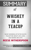 Summary of Whiskey in a Teacup: What Growing Up in the South Taught Me About Life, Love, and Baking Biscuits (eBook, ePUB)