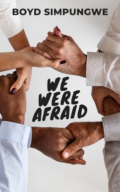 We Were Afraid (eBook, ePUB) - Simpungwe, Boyd