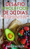 Desafio Whole Food de 30 Dias (eBook, ePUB)