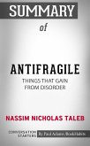 Summary of Antifragile: Things That Gain from Disorder (eBook, ePUB)