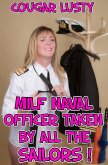 Milf Naval Officer Taken By All The Sailors (eBook, ePUB)