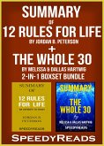 Summary of 12 Rules for Life: An Antidote to Chaos by Jordan B. Peterson + Summary of The Whole 30 by Melissa & Dallas Hartwig 2-in-1 Boxset Bundle (eBook, ePUB)