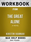 Workbook for The Great Alone: A Novel (Max-Help Books) (eBook, ePUB)