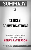 Summary of Crucial Conversations: Tools for Talking When Stakes Are High (eBook, ePUB)