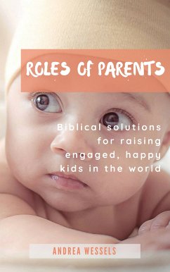 Roles of Parents (eBook, ePUB) - Wessels, Andrea