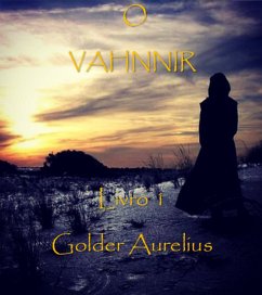 O Vahnnir (eBook, ePUB) - Aurelius, Golder