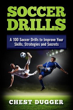 Soccer Drills (eBook, ePUB) - Dugger, Chest