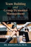 Team Building and Group Dynamics Management (eBook, ePUB)
