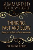 Thinking, Fast and Slow - Summarized for Busy People (eBook, ePUB)