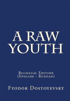 A Raw Youth (eBook, ePUB) - Dostoyevsky, Fyodor