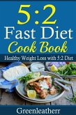 5:2 Diet: Fast Diet Cookbook (eBook, ePUB)