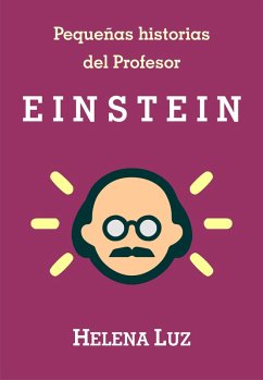 Cover Pequeñas historias del Profesor Einstein (eBook, ePUB)