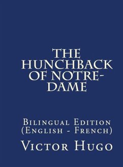 The Hunchback of Notre Dame (eBook, ePUB) - Hugo, Victor The Hunchback of Notre Dame (eBook, ePUB) - Hugo, Victor