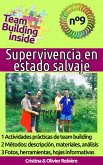 Team Building inside n°9 - Supervivencia en estado salvaje (eBook, ePUB)