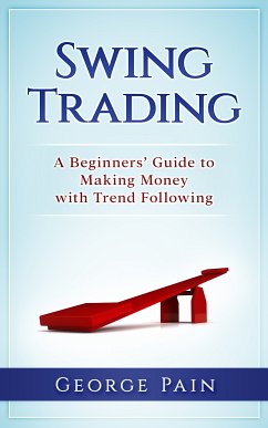 Swing Trading (eBook, ePUB) - Pain, George