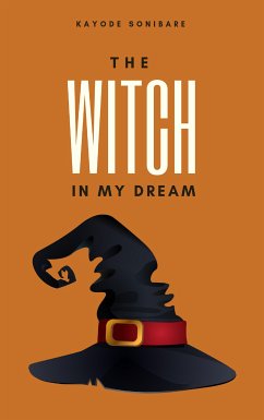 The Witch in My Dream (eBook, ePUB) - Sonibare, Kayode