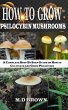 How to Grow Psilocybin Mushrooms... - Bild 1