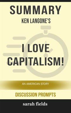 Summary: Ken Langone's I love Capitalism (eBook, ePUB) - Fields, Sarah