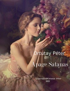 Apage Satanas (eBook, ePUB) - Ortutay, Péter