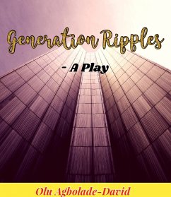 Generation Ripples (eBook, ePUB) - Agbolade David, Olu