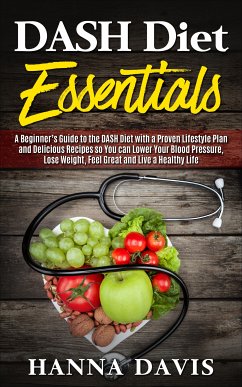 DASH Diet Essentials (eBook, ePUB) - Davis, Hanna