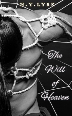 The Will of Heaven (eBook, ePUB) - Lysk, N. Y.