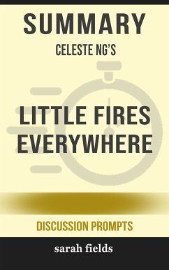 Summary: Celeste Ng's Little Fires Everywhere (eBook, ePUB) - Fields, Sarah