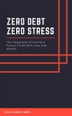 Zero Debt - Zero Stress (eBook, ePUB)
